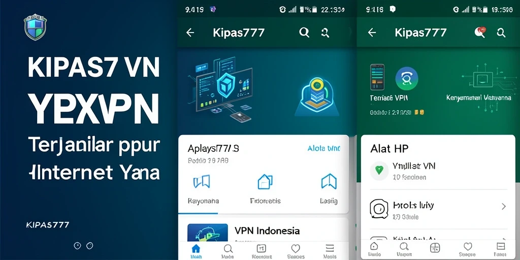 Antarmuka pengguna KIPAS777 untuk VPN Indonesia yang aman dan cepat.